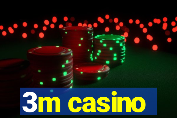 3m casino